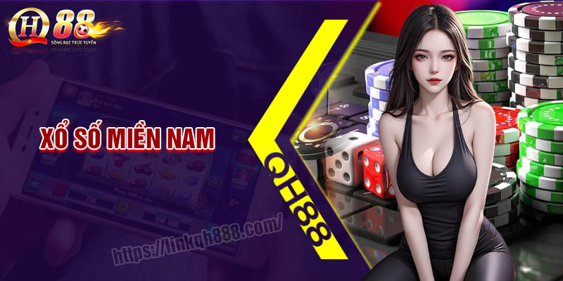 Xổ số miền Nam QH88 - Cơ hội trúng lớn mỗi ngày 